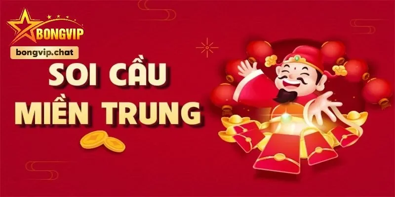 Chia sẻ một số cách soi cầu Miền Trung dễ ăn cho tân thủ